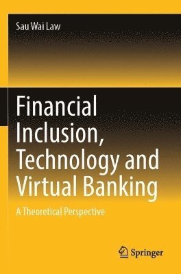 Financial Inclusion, Technology and Virtual Banking 1