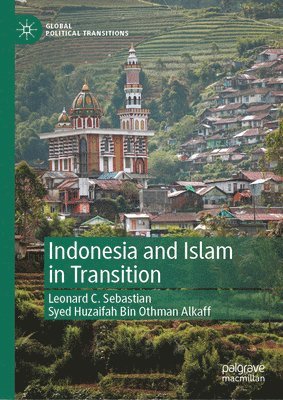 Indonesia and Islam in Transition 1