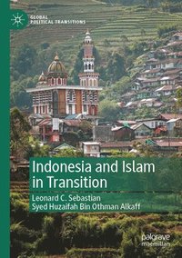 bokomslag Indonesia and Islam in Transition