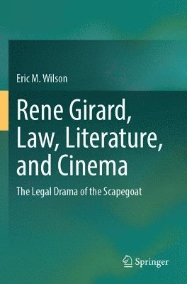 Rene Girard, Law, Literature, and Cinema 1