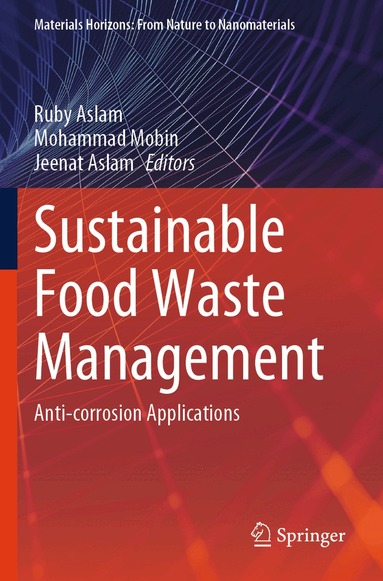 Ruby Aslam, Mohammad Mobin, Jeenat Aslam - Sustainable Food Waste Management, Häftad