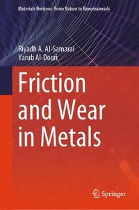bokomslag Friction and Wear in Metals