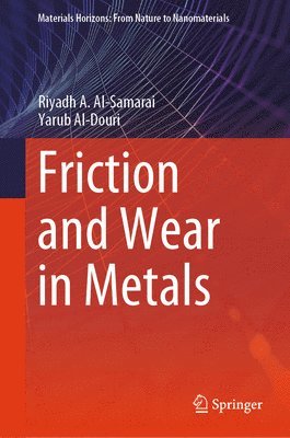 Friction and Wear in Metals 1
