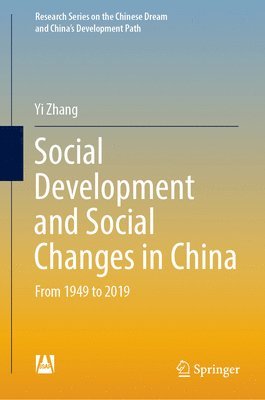 bokomslag Social Development and Social Changes in China