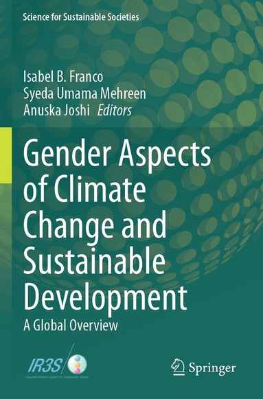 Isabel B. Franco, Syeda Umama Mehreen, Anuska Joshi - Gender Aspects of Climate Change and Sustainable Development, Häftad