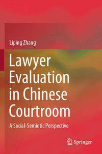 bokomslag Lawyer Evaluation in Chinese Courtroom