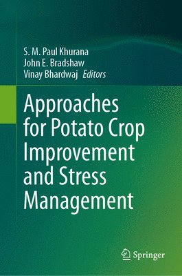 bokomslag Approaches for Potato Crop Improvement and Stress Management