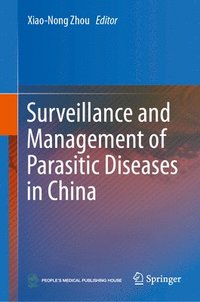 bokomslag Surveillance and Management of Parasitic Diseases in China