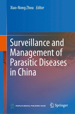 bokomslag Surveillance and Management of Parasitic Diseases in China