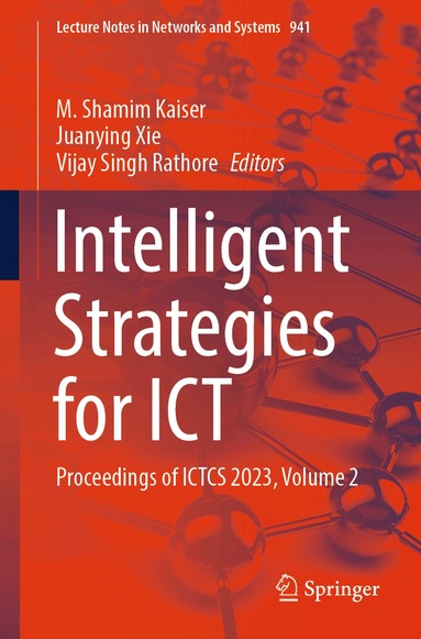 M. Shamim Kaiser, Juanying Xie, Vijay Singh Rathore - Intelligent Strategies for ICT, Häftad