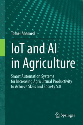 bokomslag IoT and AI in Agriculture