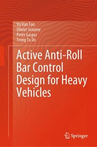 bokomslag Active Anti-Roll Bar Control Design for Heavy Vehicles