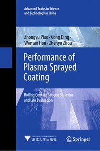 bokomslag Performance of Plasma Sprayed Coating