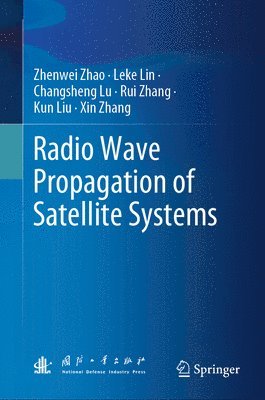 bokomslag Radio Wave Propagation of Satellite Systems