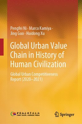 Global Urban Value Chain in History of Human Civilization 1