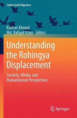 bokomslag Understanding the Rohingya Displacement