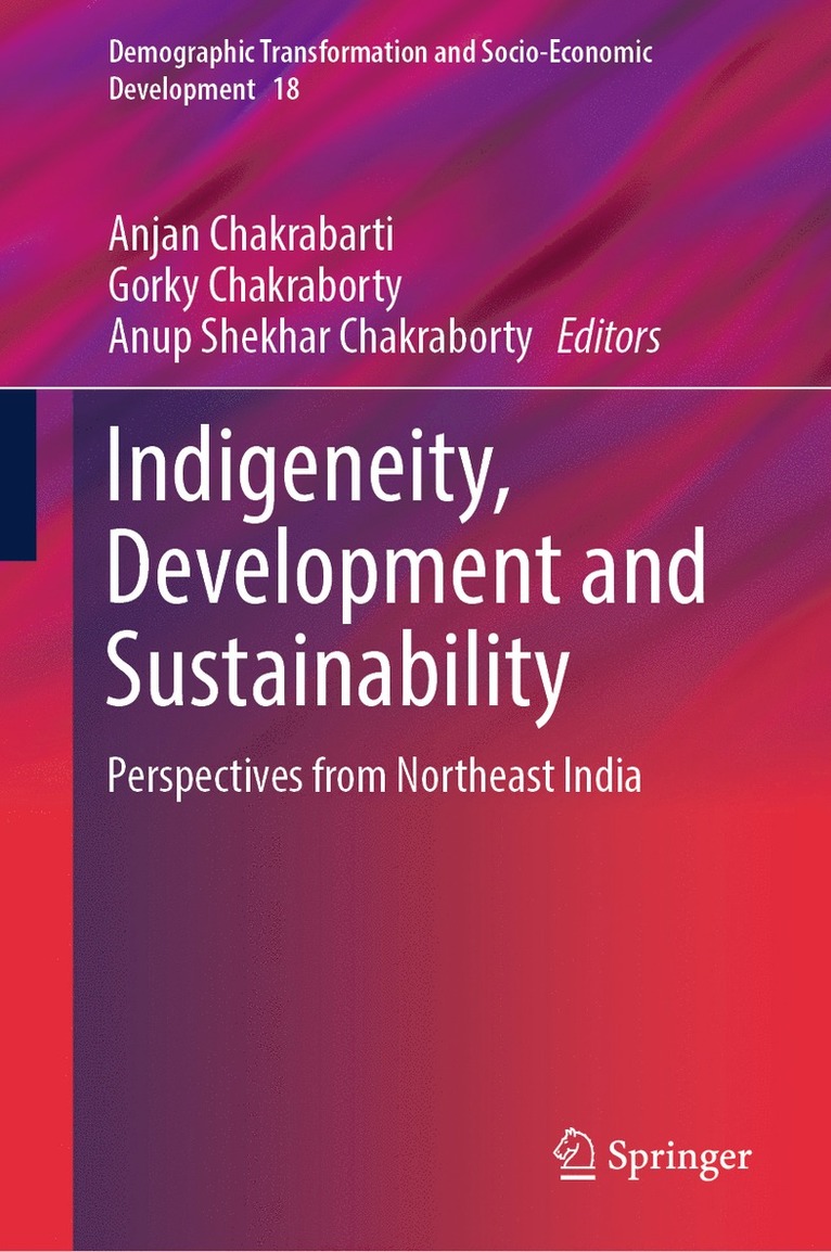 Indigeneity, Development and Sustainability