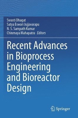 bokomslag Recent Advances in Bioprocess Engineering and Bioreactor Design