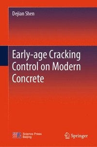 bokomslag Early-age Cracking Control on Modern Concrete