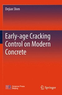bokomslag Early-age Cracking Control on Modern Concrete