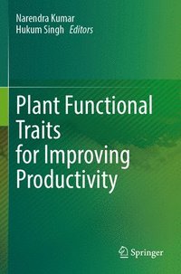 bokomslag Plant Functional Traits for Improving Productivity