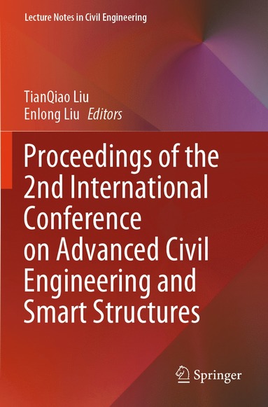 bokomslag Proceedings of the 2nd International Conference on Advanced Civil Engineering and Smart Structures