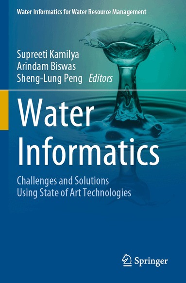 Supreeti Kamilya, Arindam Biswas, Sheng-Lung Peng - Water Informatics, Häftad