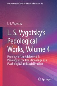 bokomslag L. S. Vygotsky's Pedological Works, Volume 4