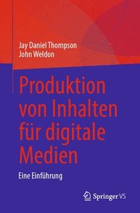 bokomslag Produktion von Inhalten fr digitale Medien