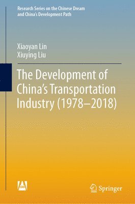 Development of China's Transportation Industry (1978-2018)