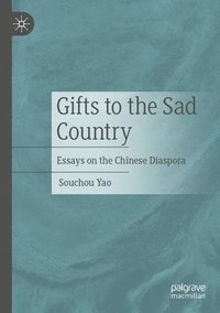 bokomslag Gifts to the Sad Country