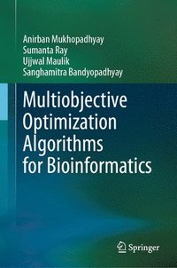 bokomslag Multiobjective Optimization Algorithms for Bioinformatics