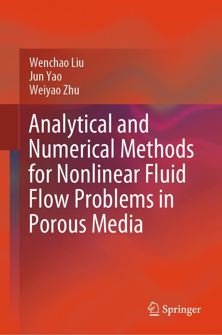 Analytical and Numerical Methods for Nonlinear Fluid Flow Problems in Porous Media 1