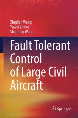 Fault Tolerant Control of Large Civil Aircraft 1