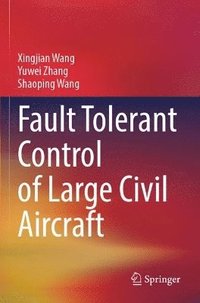 bokomslag Fault Tolerant Control of Large Civil Aircraft