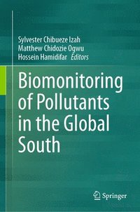 bokomslag Biomonitoring of Pollutants in the Global South