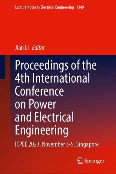 Jian Li - Proceedings of the 4th International Conference on Power and Electrical Engineering, Inbunden