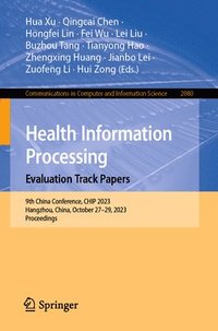 bokomslag Health Information Processing. Evaluation Track Papers