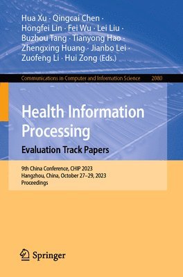 Health Information Processing. Evaluation Track Papers 1