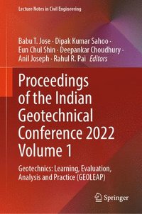 bokomslag Proceedings of the Indian Geotechnical Conference 2022 Volume 1