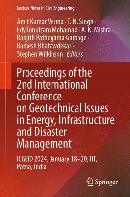 Proceedings of the 2nd International Conference on Geotechnical Issues in Energy, Infrastructure and Disaster Management 1