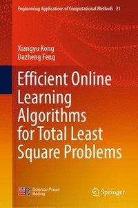 bokomslag Efficient Online Learning Algorithms for Total Least Square Problems