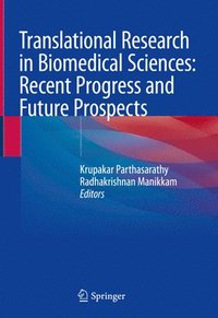 bokomslag Translational Research in Biomedical Sciences: Recent Progress and Future Prospects