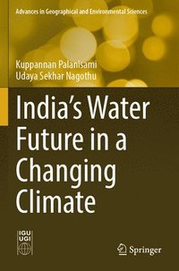 bokomslag India's Water Future in a Changing Climate
