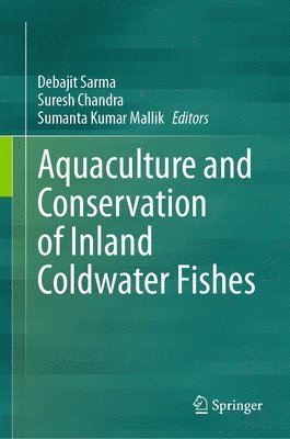 Aquaculture and Conservation of Inland Coldwater Fishes 1