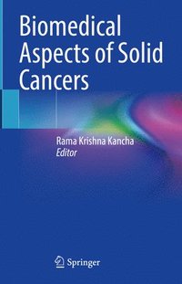 bokomslag Biomedical Aspects of Solid Cancers