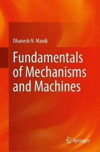 bokomslag Fundamentals of Mechanisms and Machines