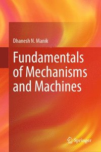 bokomslag Fundamentals of Mechanisms and Machines