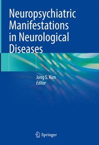 bokomslag Neuropsychiatric Manifestations in Neurological Diseases