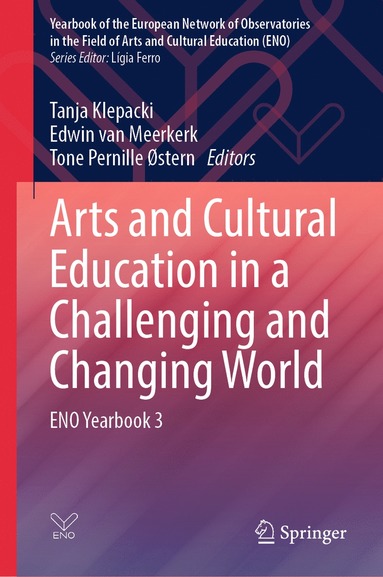 bokomslag Arts and Cultural Education in a Challenging and Changing World